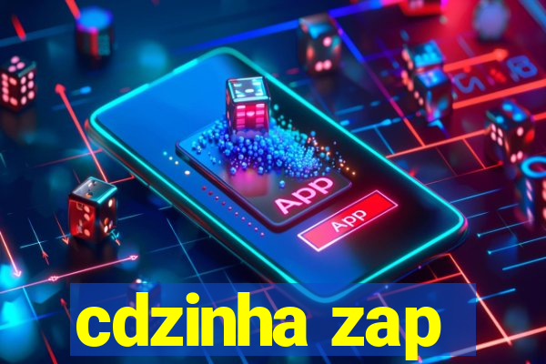 cdzinha zap